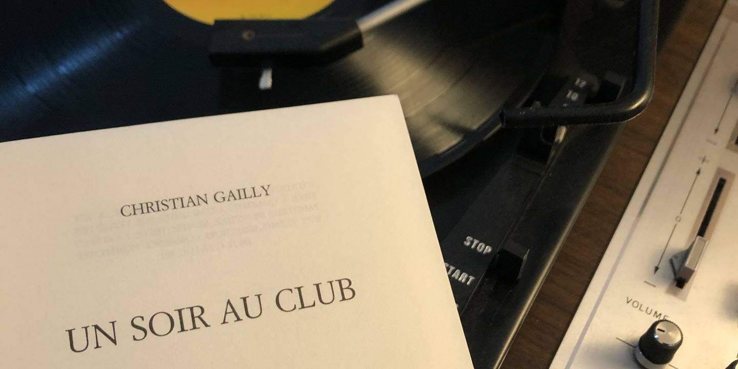 un soir au club christian gailly